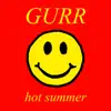 Gurr - Hot Summer - Single